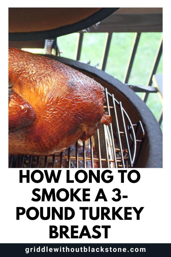 How Long To Smoke A 3-Pound Turkey Breast