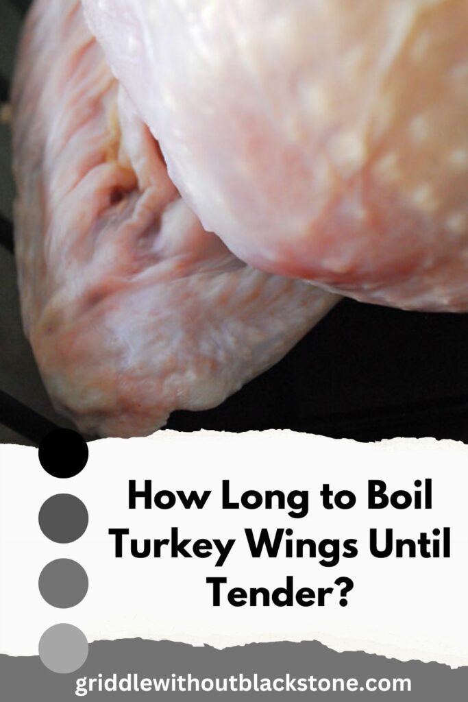 How Long to Boil Turkey Wings Until Tender